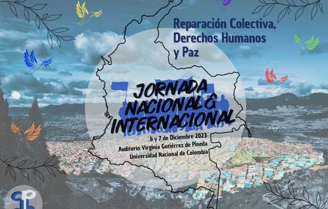 Hacia la reparación colectiva y la construcción de la Paz integral con Justicia social