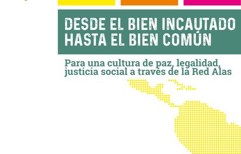 II EDICIÓN "Desde el bien incautado hasta el bien común"